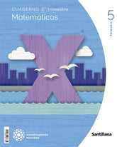 CUADERNO MATEMATICAS 5 PRIMARIA 2 TRIM CONSTRUYENDO MUNDOS | Varios autores | 9788468071411 (Santillana)